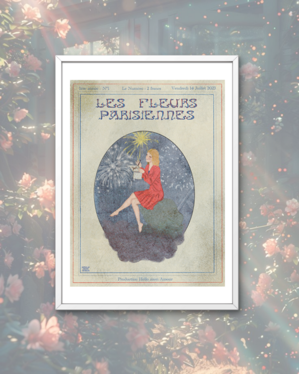 Illustration vintage Magazine Vintage La Vie Parisienne Inspiration Les Fleurs Parisiennes Juillet 2023 Hello mon Amour Hellomonamour Audrey Dufils Fireworks Feu d'artifice Création Art digital